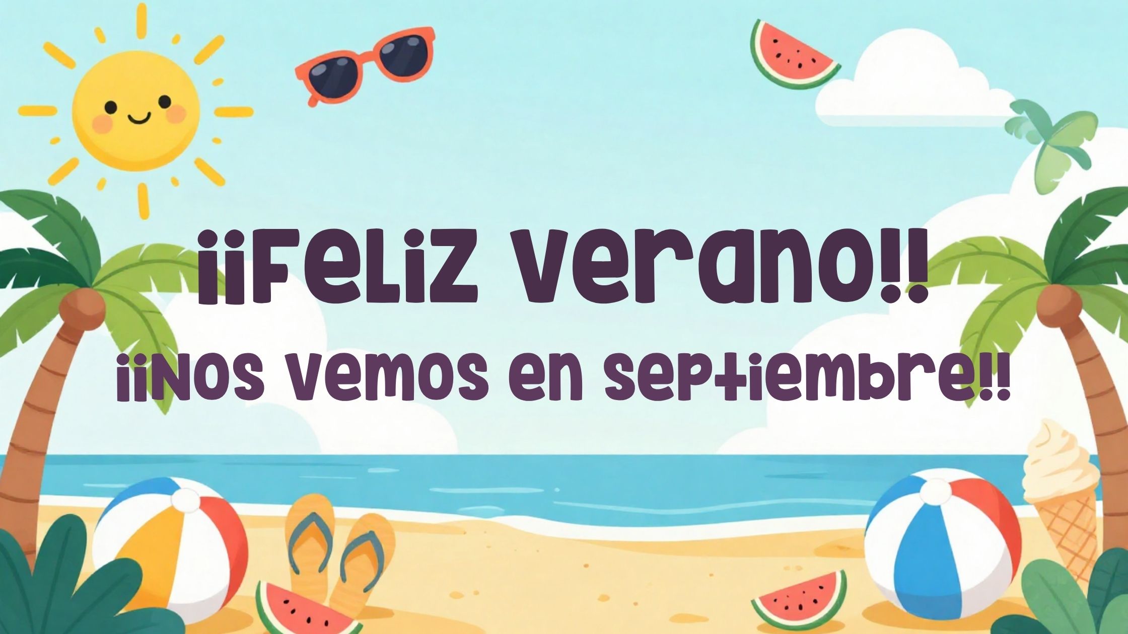 FELIZ VERANO